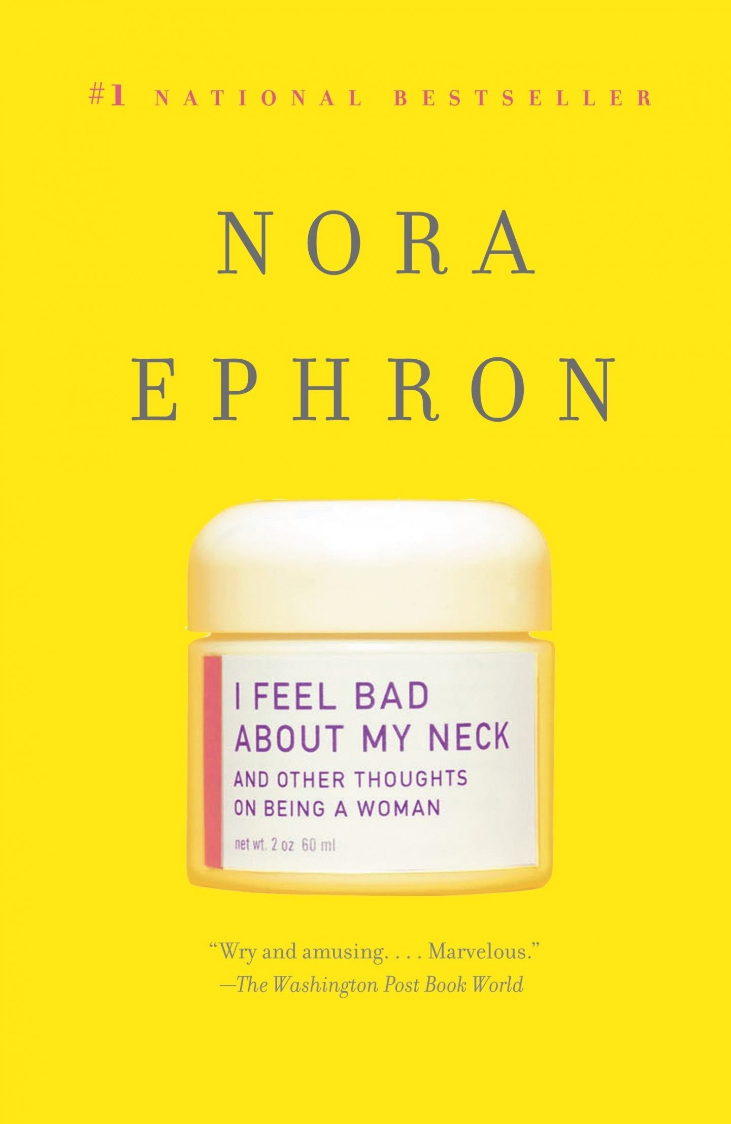 I feel bad about my neck Nora Ephron